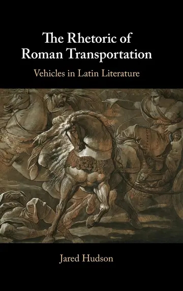 Cover of The Rhetoric of Roman Transportation