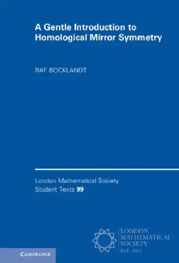 Cover of A Gentle Introduction to Homological Mirror Symmetry