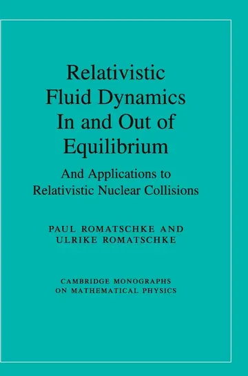 Cover of Relativistic Fluid Dynamics in and Out of Equilibrium