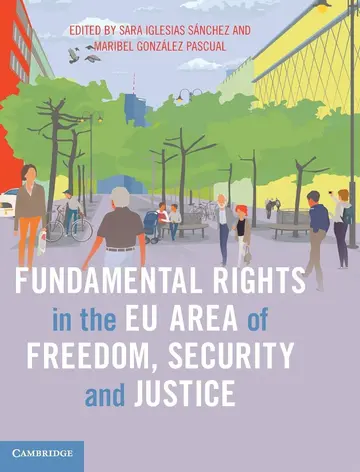 Cover of Fundamental Rights in the EU Area of Freedom, Security and Justice