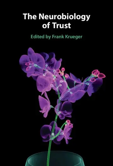 Cover of The Neurobiology of Trust