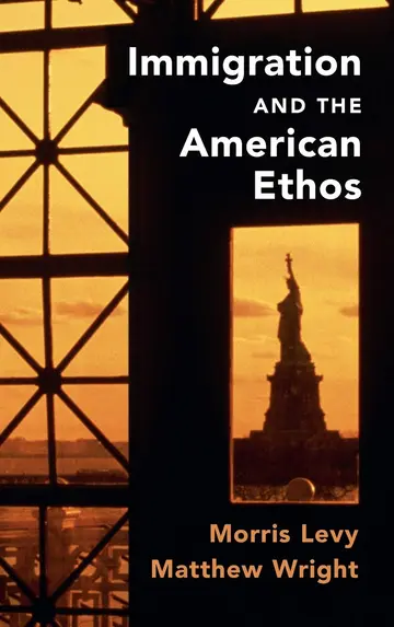 Cover of Immigration and the American Ethos