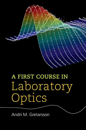 Cover of A First Course in Laboratory Optics