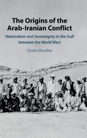 Cover of The Origins of the Arab-Iranian Conflict