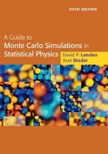 Cover of A Guide to Monte Carlo Simulations in Statistical Physics