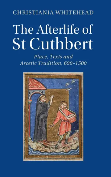 Cover of The Afterlife of St Cuthbert