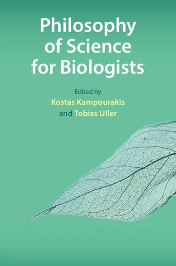 Cover of Philosophy of Science for Biologists