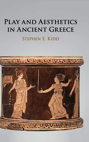 Cover of Play and Aesthetics in Ancient Greece