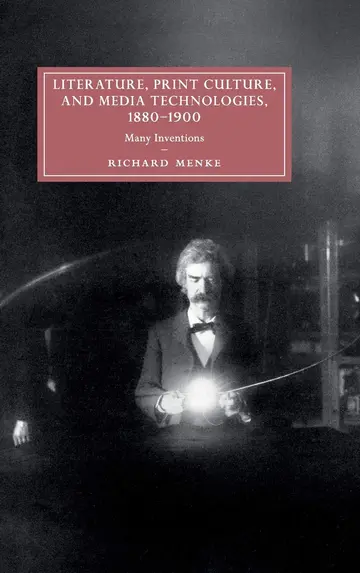 Cover of Literature, Print Culture, and Media Technologies, 1880–1900