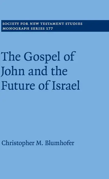 Cover of The Gospel of John and the Future of Israel