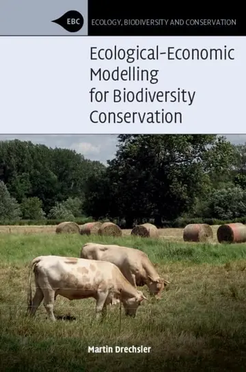 Cover of Ecological-Economic Modelling for Biodiversity Conservation