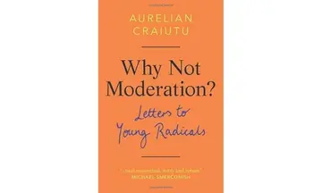 Cover of Why Not Moderation?