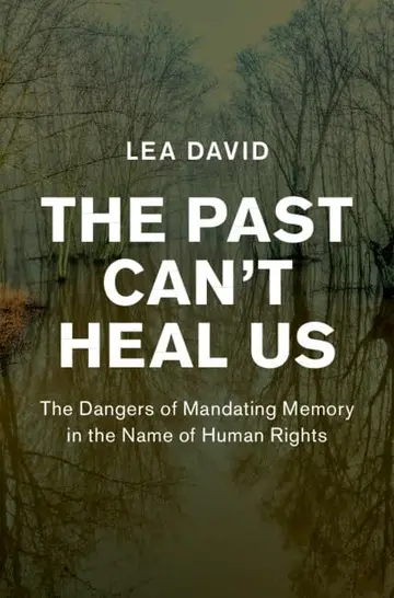 Cover of The Past Can't Heal Us