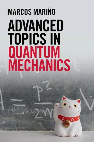 Cover of Advanced Topics in Quantum Mechanics