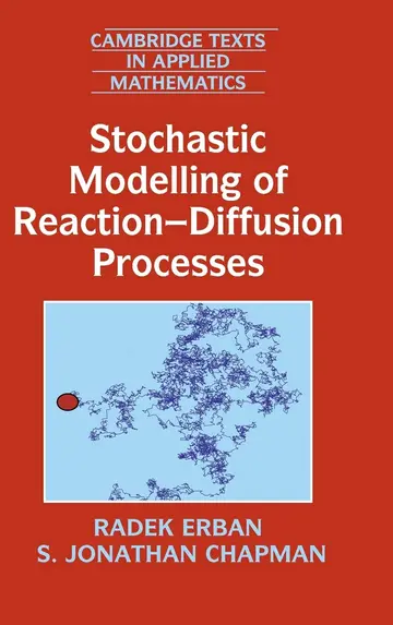 Cover of Stochastic Modelling of Reaction–Diffusion Processes