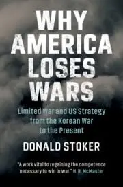 Cover of Why America Loses Wars
