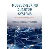 Cover of Model Checking Quantum Systems