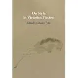 Cover of On Style in Victorian Fiction