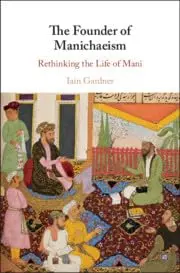 Cover of The Founder of Manichaeism