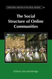Cover of The Social Structure of Online Communities