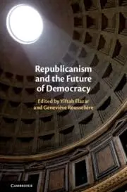Cover of Republicanism and the Future of Democracy