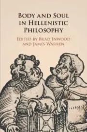 Cover of Body and Soul in Hellenistic Philosophy