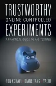 Cover of Trustworthy Online Controlled Experiments