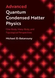 Cover of Advanced Quantum Condensed Matter Physics