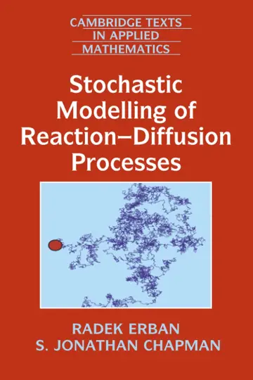 Cover of Stochastic Modelling of Reaction–Diffusion Processes
