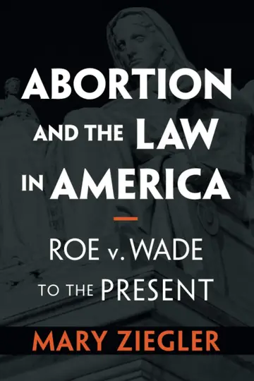 Cover of Abortion and the Law in America