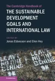 Cover of The Cambridge Handbook of the Sustainable Development Goals and International Law