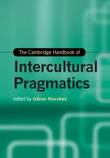 Cover of The Cambridge Handbook of Intercultural Pragmatics