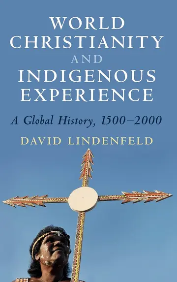 Cover of World Christianity and Indigenous Experience
