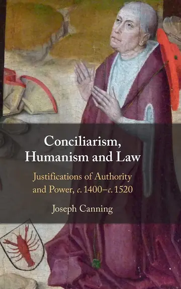Cover of Conciliarism, Humanism and Law
