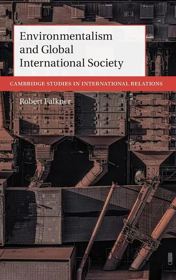 Cover of Environmentalism and Global International Society