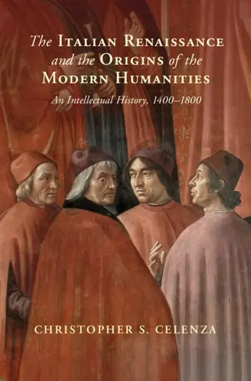 Cover of The Italian Renaissance and the Origins of the Modern Humanities