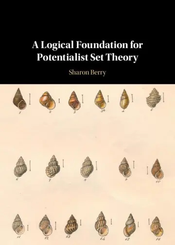 Cover of A Logical Foundation for Potentialist Set Theory