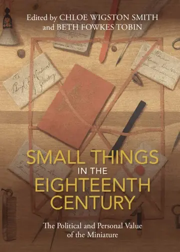 Cover of Small Things in the Eighteenth Century