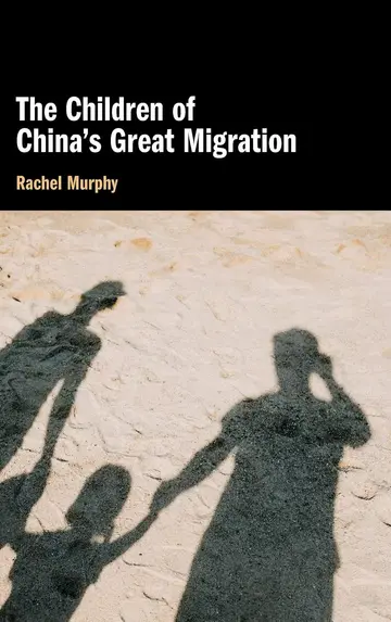 Cover of The Children of China's Great Migration