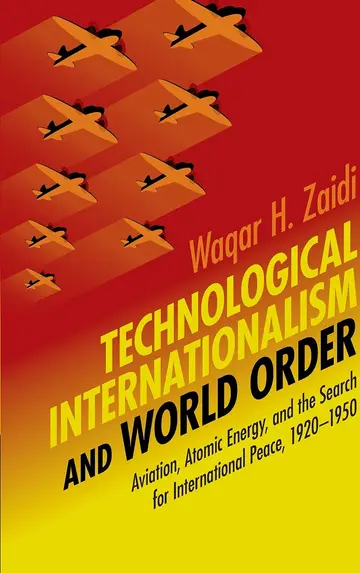 Cover of Technological Internationalism and World Order
