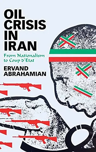 Cover of Oil Crisis in Iran