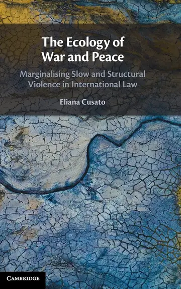 Cover of The Ecology of War and Peace