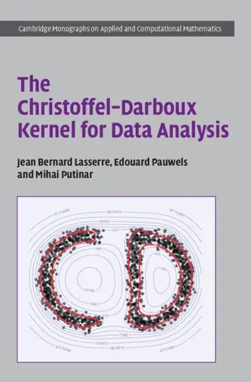 Cover of The Christoffel–Darboux Kernel for Data Analysis