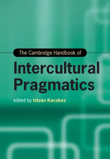 Cover of The Cambridge Handbook of Intercultural Pragmatics