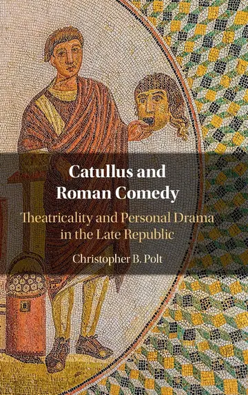 Cover of Catullus and Roman Comedy