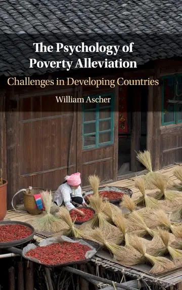 Cover of The Psychology of Poverty Alleviation
