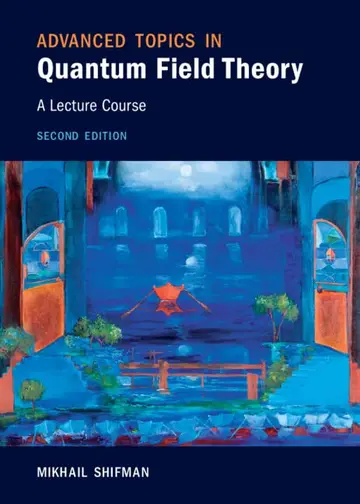 Cover of Advanced Topics in Quantum Field Theory