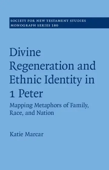 Cover of Divine Regeneration and Ethnic Identity in 1 Peter