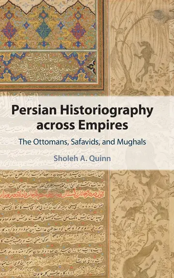 Cover of Persian Historiography across Empires