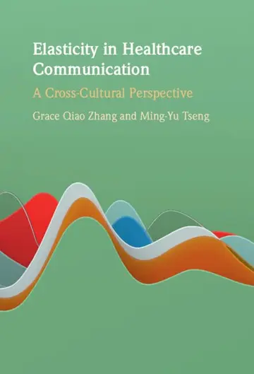 Cover of Elasticity in Healthcare Communication